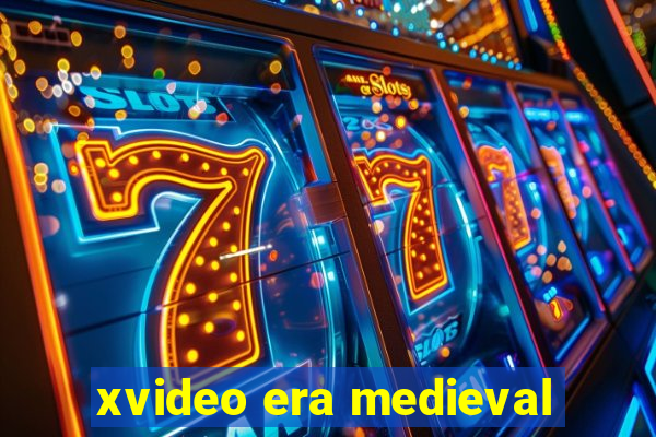 xvideo era medieval